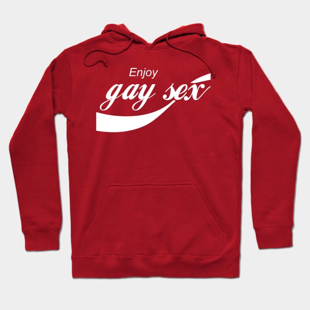 enjoy gay s/x Hoodie by chaoticdesperate